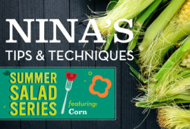 Ninas Tips Summer Salad Week 31 Blog Post