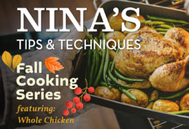 Ninas Tips Fall Cooking Whole Chicken Week 40 Blog Post