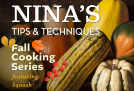 Ninas Tips Fall Cooking Series Squash Blog Post Week 41