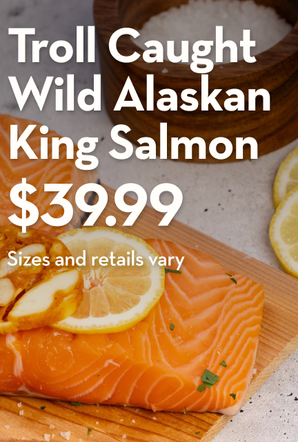 Troll Caught Wild Alaskan King Salmon